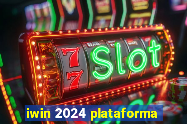 iwin 2024 plataforma